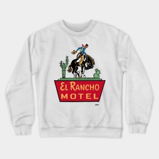 El Rancho Motel Sign Crewneck Sweatshirt